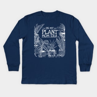 In My Plant Mom Era Kids Long Sleeve T-Shirt